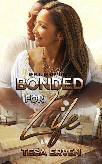 Bonded For Life by Erven, Tesa