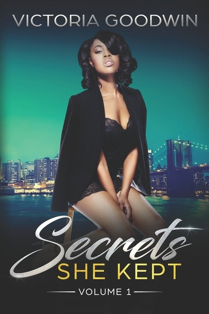 Secrets She kept by Goodwin, Victoria