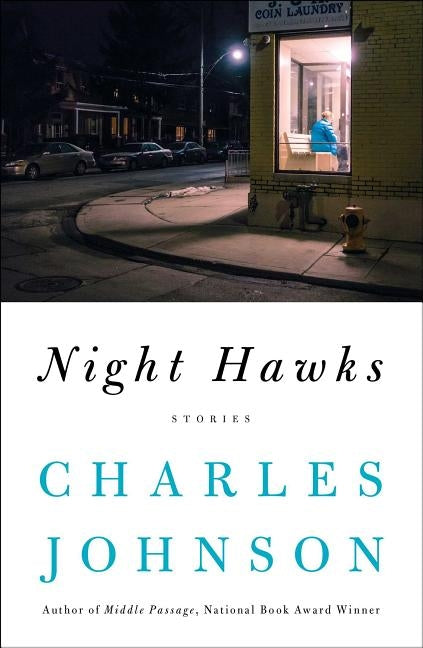 Night Hawks: Stories by Johnson, Charles