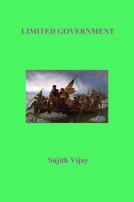 Limited Government by Vijay, Sujith
