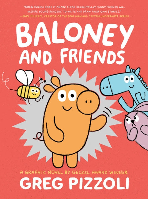 Baloney and Friends by Pizzoli, Greg