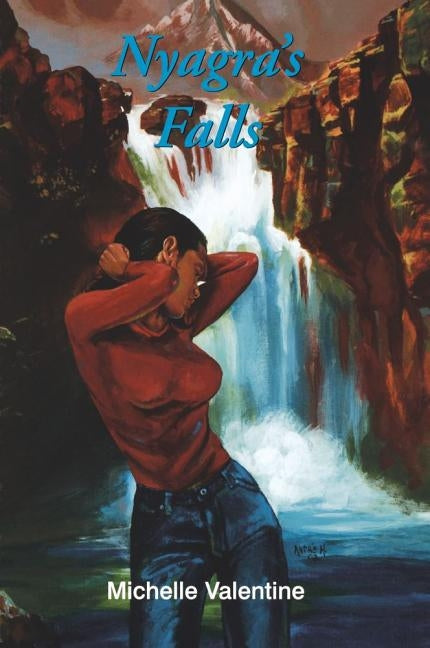 Nyagra's Falls by Valentine, Michelle
