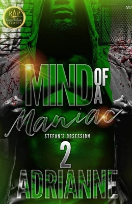 Mind of a Maniac, Stefan's Obsession 2: Stefan's Obsession 2 by , Adrianne