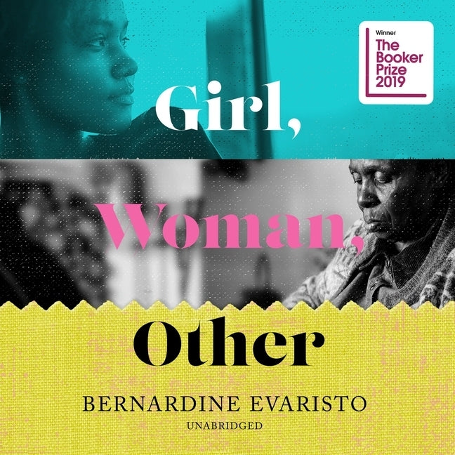 Girl, Woman, Other by Evaristo, Bernardine
