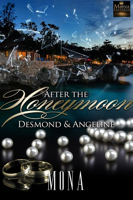 After The Honeymoon: Desmond & Angeline by Altidort, Mona