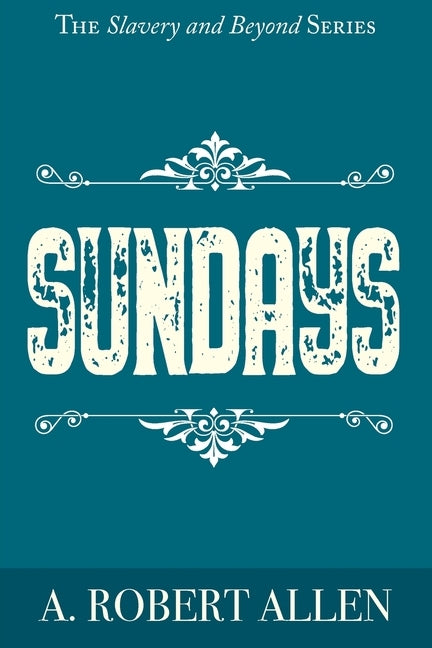 Sundays by Allen, A. Robert
