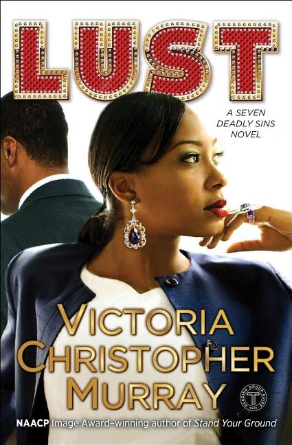 Lust, Volume 1: A Seven Deadly Sins Novel by Murray, Victoria Christopher