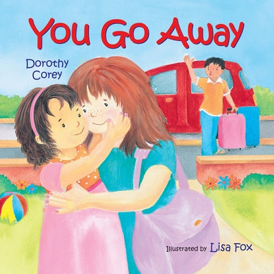 You Go Away by Corey, Dorothy