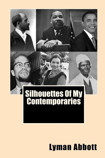 Silhouettes Of My Contemporaries by Mitchell, Joe Henry