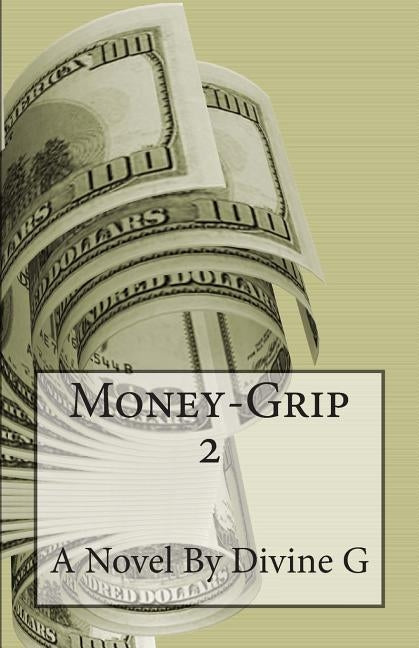 Money Grip 2 by G, Divine