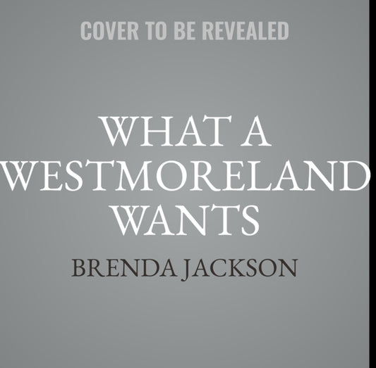 What a Westmoreland Wants by Jackson, Brenda