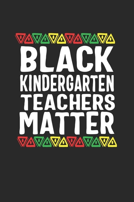 black kindergraten teachers matter by Publishing, Black Month Gifts