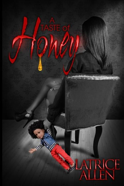 A Taste of Honey by Allen, Latrice