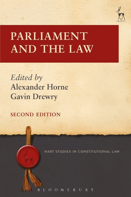 Parliament and the Law by Horne, Alexander
