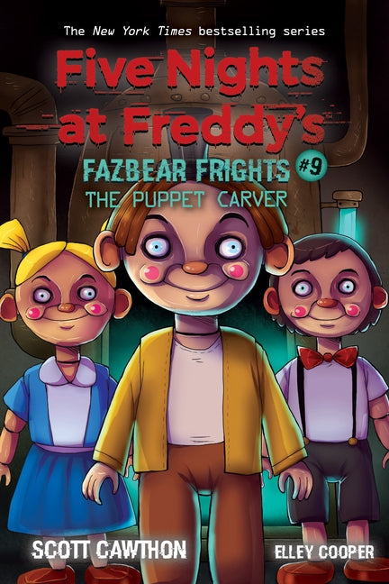 The Puppet Carver: An Afk Book (Five Nights at Freddy's: Fazbear Frights #9), 9 by Cawthon, Scott