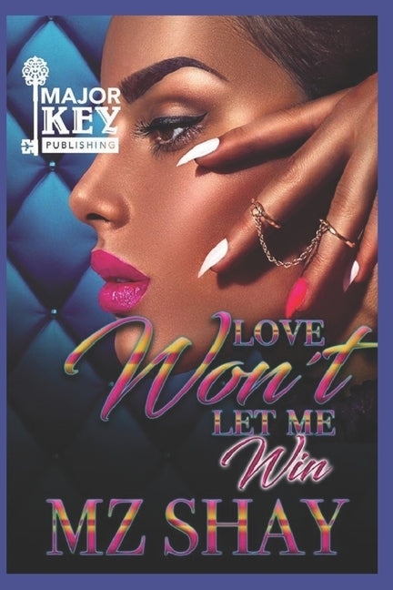 Love Won't Let Me Win by Shay, Mz