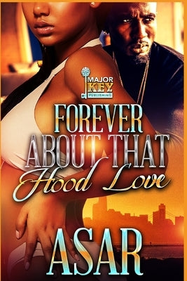 Forever About That Hood Love by Write Guidance Editing