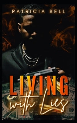 Living with Lies by Bell, Patricia