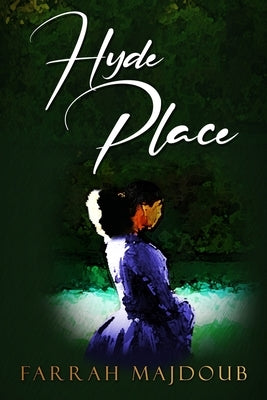 Hyde Place by Majdoub, Farrah