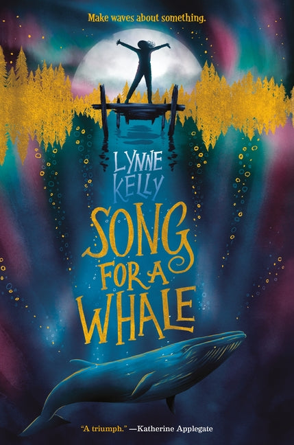 Song for a Whale by Kelly, Lynne