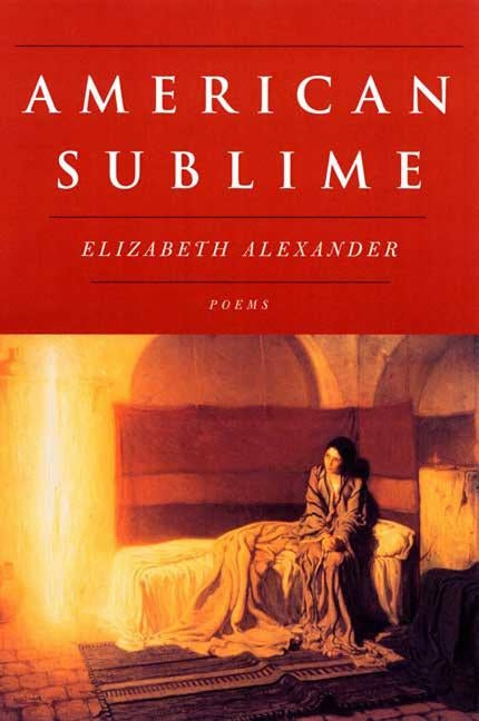 American Sublime: Poems by Alexander, Elizabeth