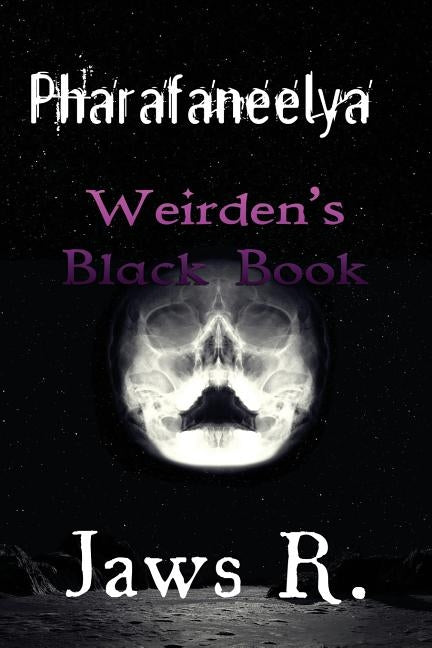 Pharafaneelya Weirden's Black Book by Wright, James