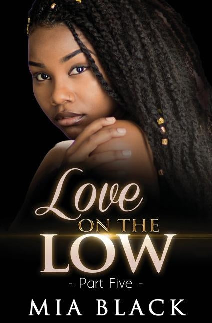 Love On The Low 5 by Black, Mia