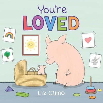 You're Loved by Climo, Liz