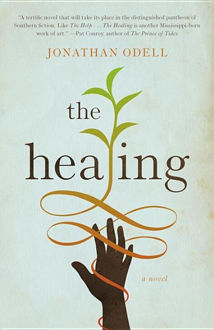 The Healing by Odell, Jonathan