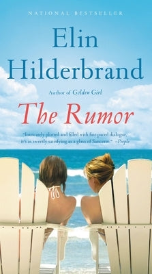 The Rumor by Hilderbrand, Elin