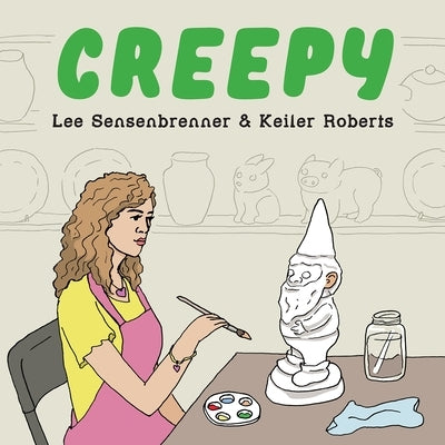 Creepy by Roberts, Keiler