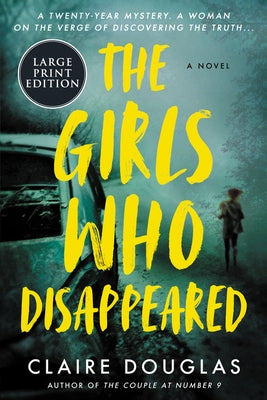 The Girls Who Disappeared by Douglas, Claire