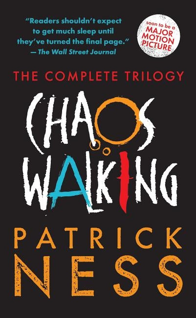 Chaos Walking: The Complete Trilogy by Ness, Patrick