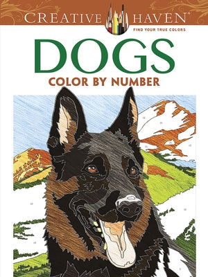 Creative Haven Dogs Color by Number Coloring Book by Pereira, Diego Jourdan