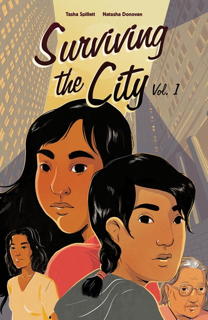Surviving the City, Volume 1 by Spillett, Tasha