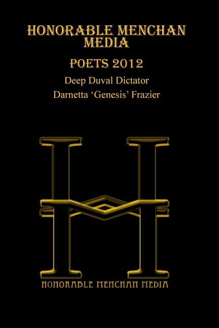 Honorable MENCHAN Media Poets 2012 by Frazier, Darnetta "genesis"
