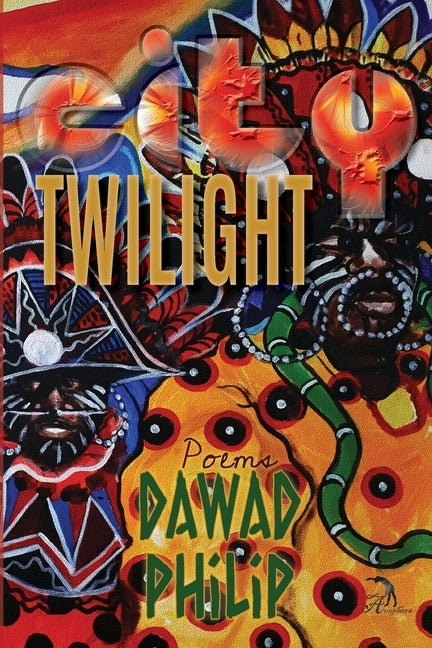 City Twilight: Poems by Faktorovich, Anna