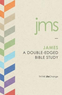 James: A Double-Edged Bible Study by The Navigators