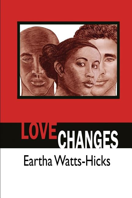 Love Changes by Watts-Hicks, Eartha