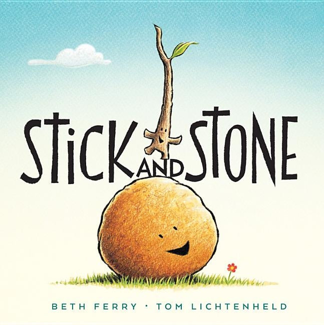 Stick and Stone by Ferry, Beth