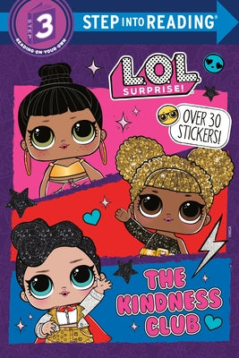 The Kindness Club (L.O.L. Surprise) by Random House