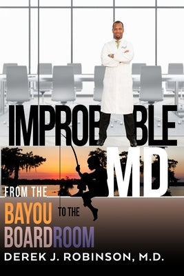 Improbable MD by Robinson, Derek J.