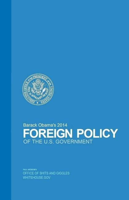 Barack Obama's Foreign Policy by Obama, Barack