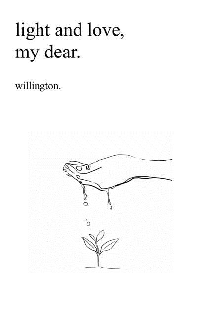Light and Love, My Dear by J, Willington M.
