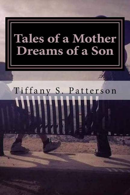 Tales of a Mother Dreams of a Son: Poetic Thoughts about Life and Love (Full Color Edition) by Co, The Little Blue Box Publishing