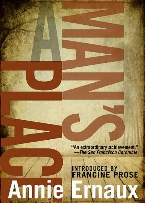 A Man's Place by Ernaux, Annie