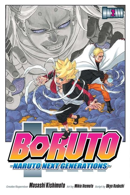 Boruto: Naruto Next Generations, Vol. 2, Volume 2 by Kishimoto, Masashi