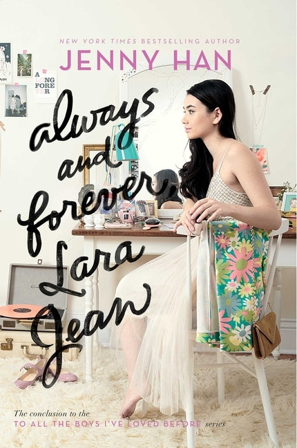 Always and Forever, Lara Jean, Volume 3 by Han, Jenny