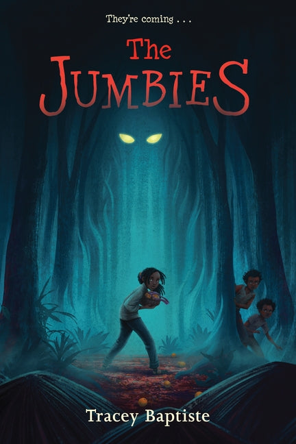 The Jumbies by Baptiste, Tracey