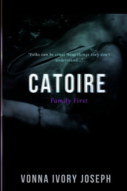 Catoire: Family First by Joseph, Vonna Ivory